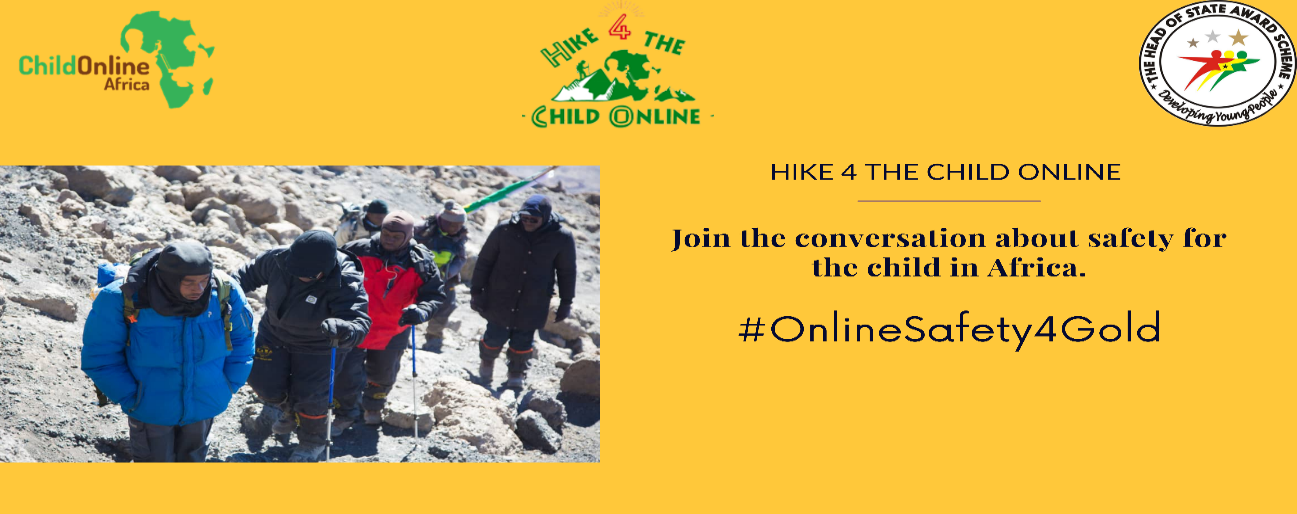 Child Online Africa Partners The Head of State Award Scheme for 2021 Hike For the Child Online Campaign. (#OnlineSafety4Gold)